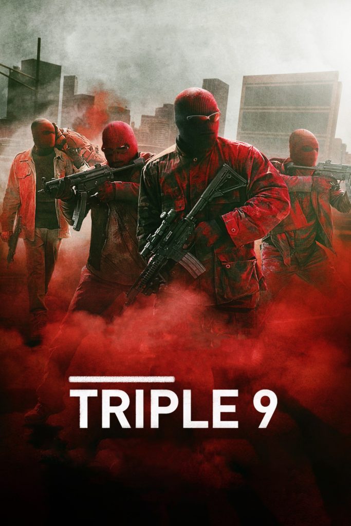 Affiche du film « Triple 9 »